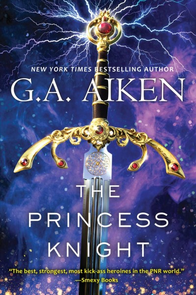 The princess knight [electronic resource] / G.A. Aiken.