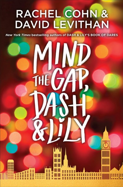 Mind the gap, dash & lily [electronic resource] / Rachel Cohn and David Levithan.