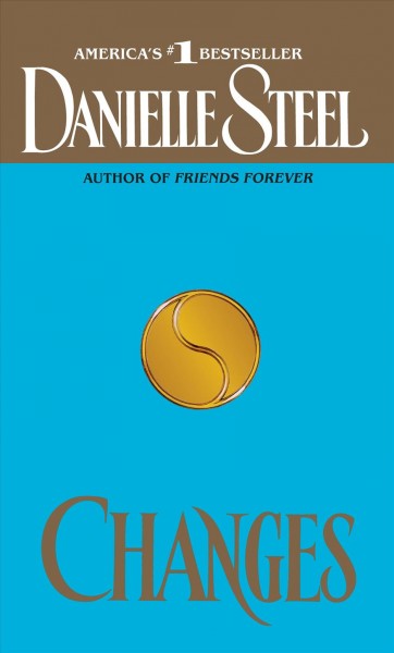 Changes [electronic resource] / Danielle Steel.