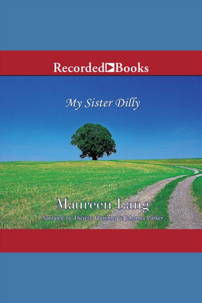 My sister dilly [electronic resource]. Lang Maureen.