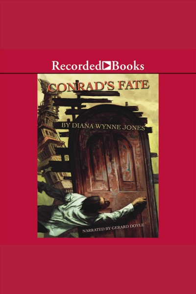 Conrad's fate [electronic resource] : Chrestomanci series, book 5. Diana Wynne Jones.