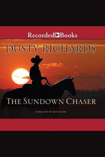 The sundown chaser [electronic resource] : Herschel baker series, book 3. Dusty Richards.