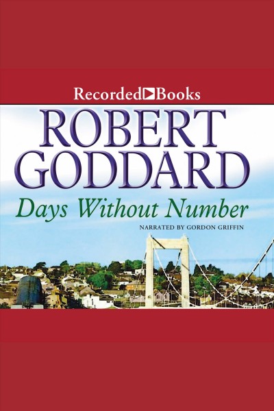 Days without number [electronic resource]. Goddard Robert.