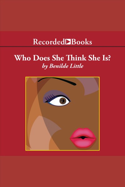 Who does she think she is? [electronic resource]. Little Benilde.