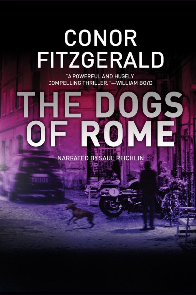 The dogs of rome [electronic resource]. Fitzgerald Conor.