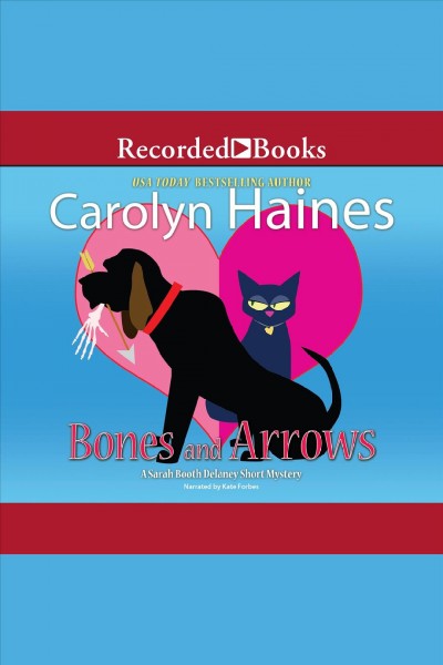 Bones and arrows [electronic resource] : Sarah booth delaney series, book 16.5. Haines Carolyn.