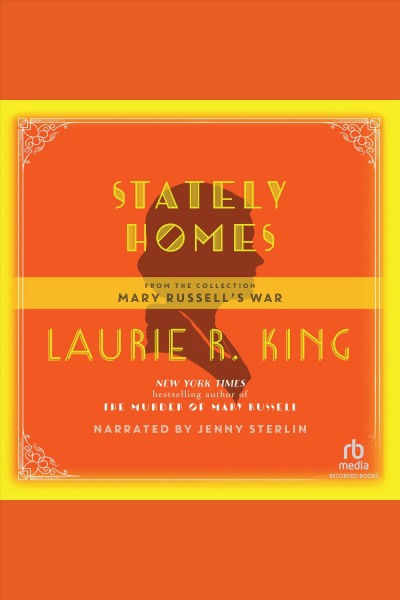Stately holmes [electronic resource]. Laurie R King.