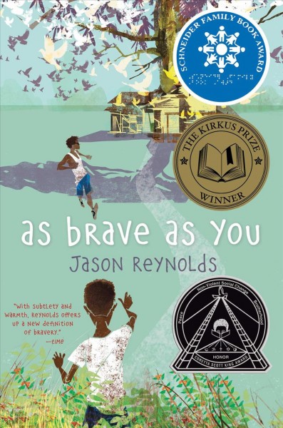 As brave as you / Jason Reynolds.
