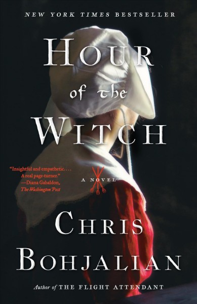 Hour of the Witch : A Novel.