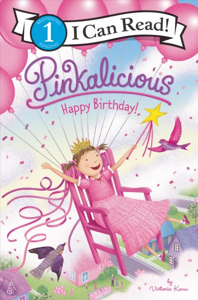 Pinkalicious, happy birthday! / by Victoria Kann.