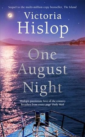 One August night / Victoria Hislop.
