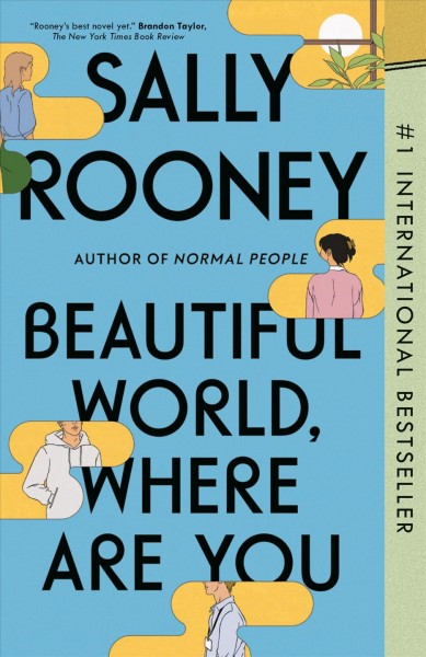Beautiful world, where are you [electronic resource]. Sally Rooney.