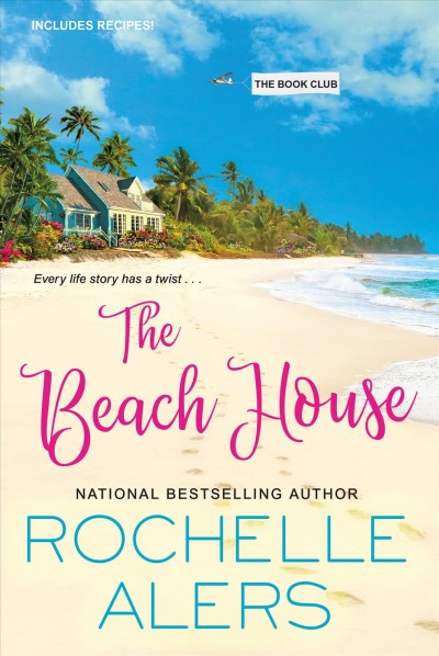 The beach house / Rochelle Alers.