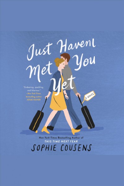 Just haven't met you yet / Sophie Cousens.