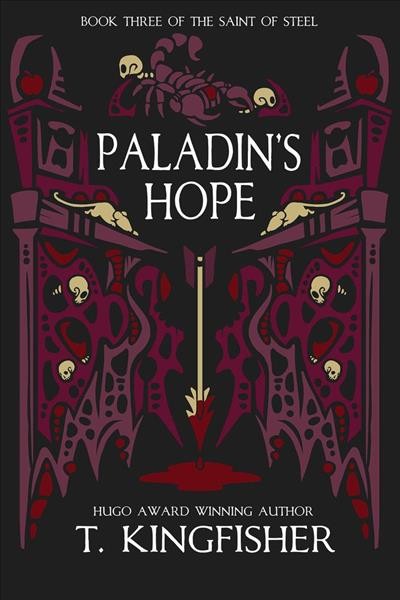 Paladin's hope / T. Kingfisher.