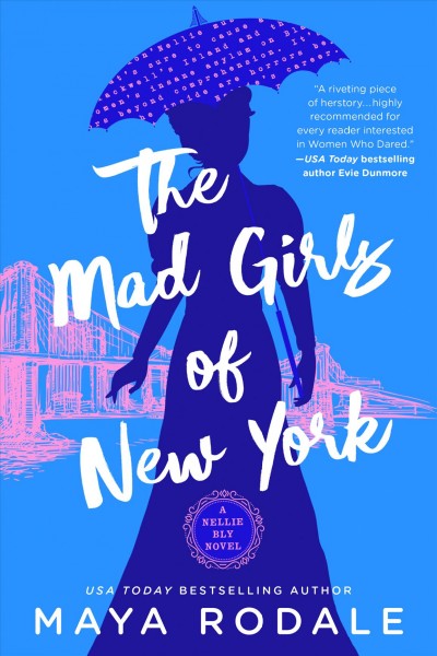 The mad girls of New York / Maya Rodale.