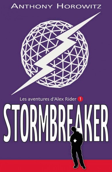 Stormbreaker / Anthony Horowitz ; traduit de l'anglais par Annik Le Goyat.