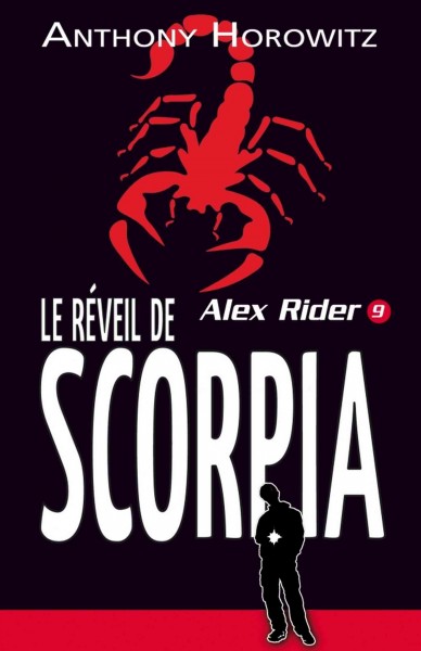 Le réveil de Scorpia / Anthony Horowitz ; traduit de l'anglais (Royaume-Uni) par Annick Le Goyat.