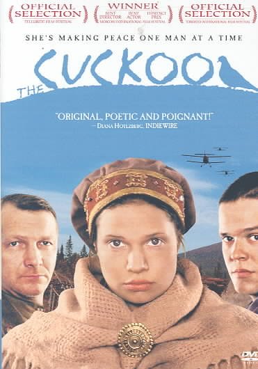 The cuckoo =  Kukushka /  [CTB Film Company], a film by Alexander Rogozhkin ; producer, Sergei Selyanov ; written and directed by Alexander Rogozhkin.