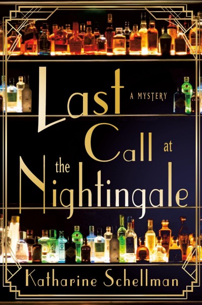 Last call at the Nightingale / Katharine Schellman.
