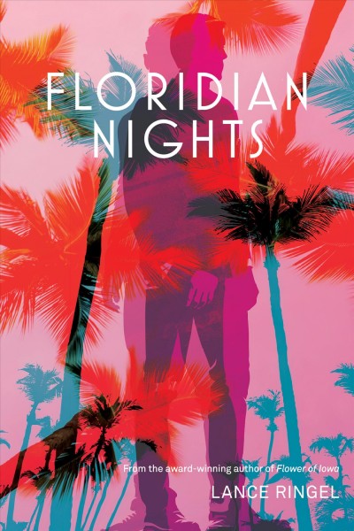 Floridian nights / Lance Ringel.