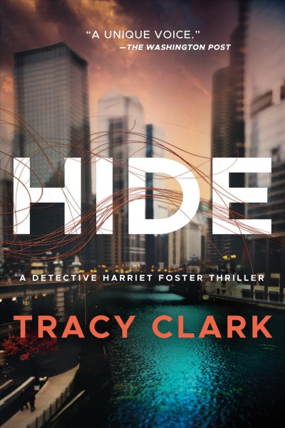 Hide / Tracy Clark.