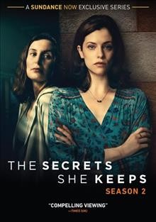 The secrets she keeps. Season 2 / Screen Australia and Paramount+ present ; in association with Screen NSW ; a Lingo Pictures production ; director, Jennifer Leacey ; writers, Sarah Walker, Michael Robotham, Sarah Bassiuoni.