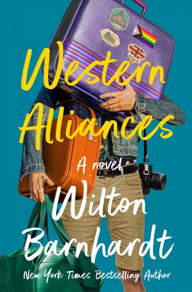 Western alliances : a novel / Wilton Barnhardt.