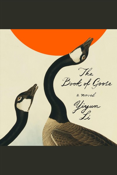 The book of goose / Yiyun Li