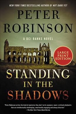 Standing in the shadows / Peter Robinson.