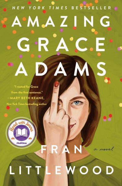 Amazing Grace Adams / Fran Littlewood.