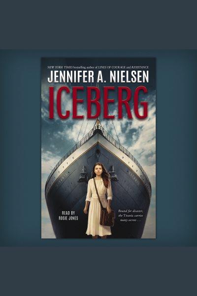 Iceberg / Jennifer A. Nielsen.