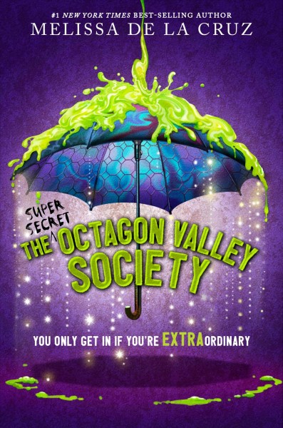 The (super secret) Octagon Valley Society / Melissa de la Cruz.