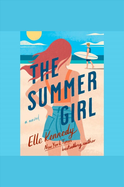 The summer girl / Elle Kennedy.