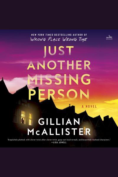 Just another missing person : a novel / Gillian McAllister.