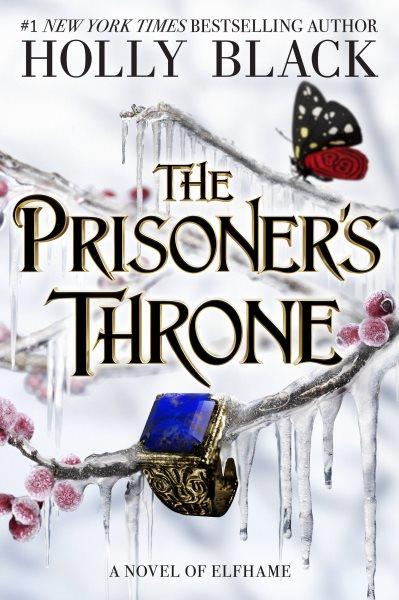 The prisoner's throne : a novel of Elfhame / Holly Black.