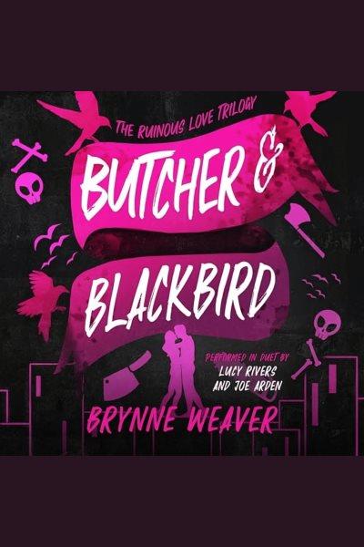 Butcher & Blackbird / Brynne Weaver.