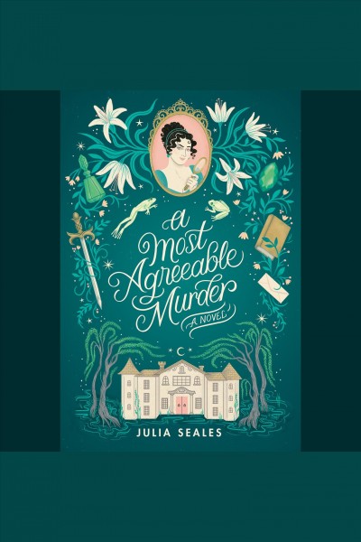 A most agreeable murder : a novel / Julia Seales.