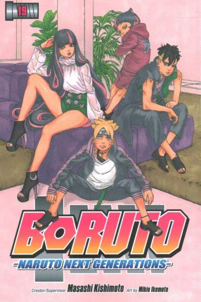 Boruto : Naruto next generations. Volume 19, Domain of the gods / creator/supervisor, Masashi Kishimoto ; art by Mikio Ikemoto ; translation, Mari Morimoto ; touch-up art & lettering, Snir Aharon.