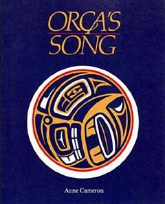 Orca's song / Anne Cameron.