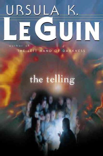 The telling / Ursula Le Guin.