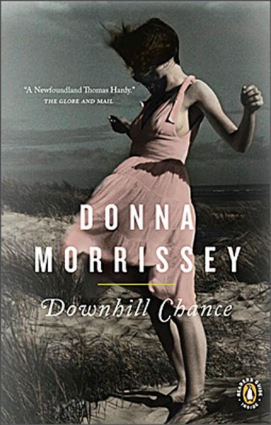 Downhill chance / Donna Morrissey.
