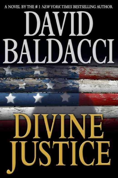 Divine justice / David Baldacci.
