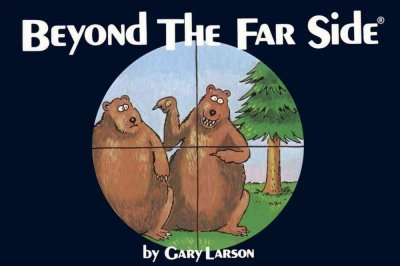 Beyond the far side / by Gary Larson.