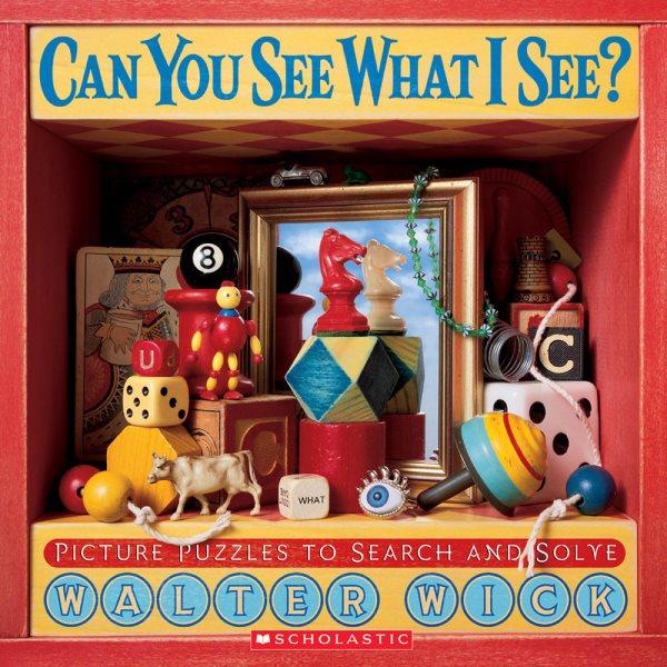 Can you see what I see? : picture puzzles to search and solve / by Walter Wick.