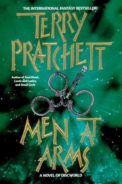 Men at arms : a novel of discworld / Terry Pratchett.