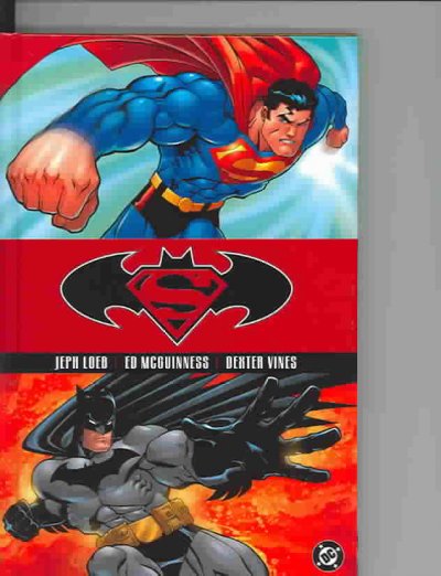 Superman/Batman : public enemies / Jeph Loeb, Ed McGuiness, Dexter Vines.