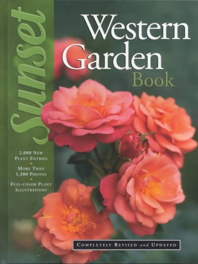 Western garden book / edited by Kathleen Norris Brenzel.