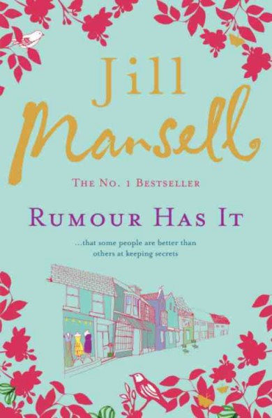 Rumour has it / Jill Mansell.