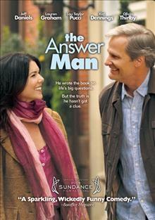 The answer man [videorecording] / Magnolia Pictures and iDeal Partners in association with 120dB Films present a Kevin Messick production ; produced by Kevin Messick and Jana Edelbaum ; written & directed by John Hindman.